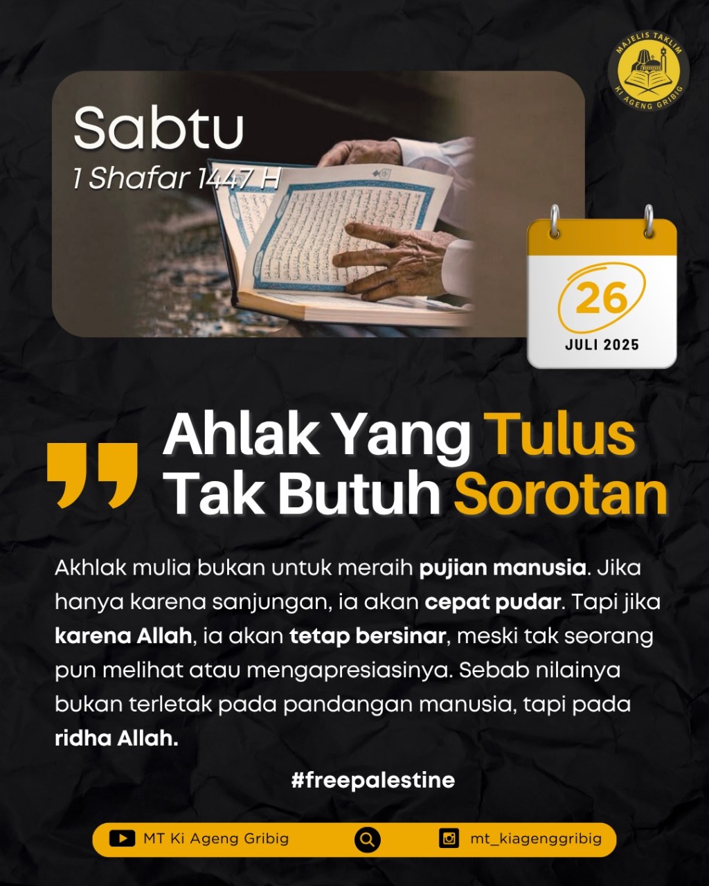 Akhlak Yang Tulus Tak Butuh&nbsp;Sorotan