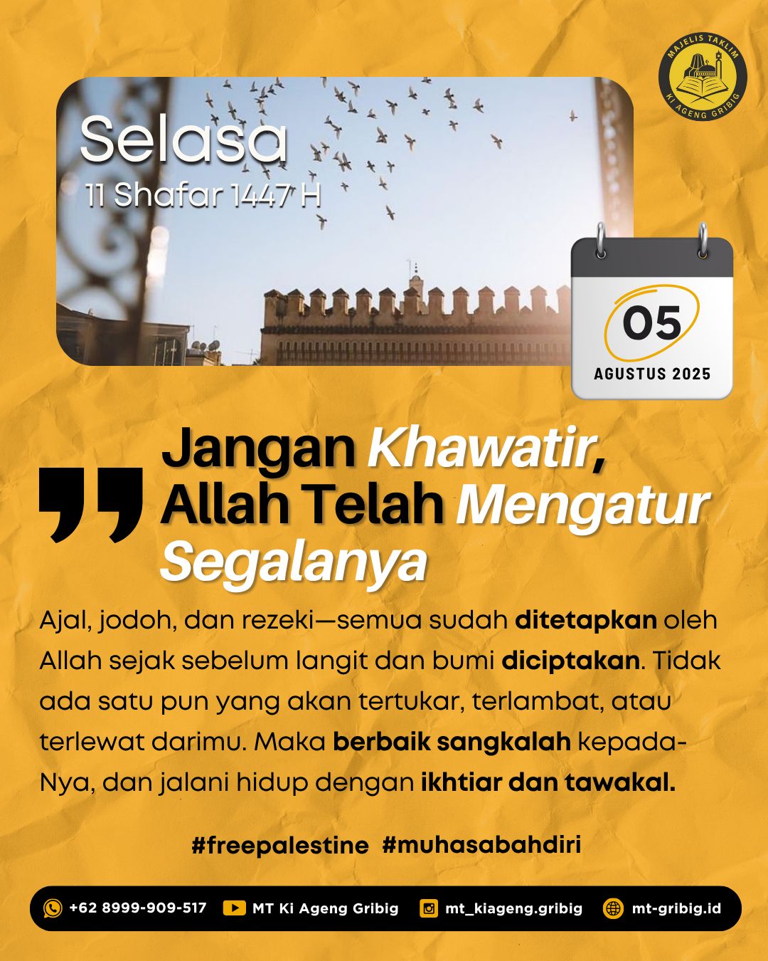 Jangan Khawatir, Allah Telah Mengatur&nbsp;Segalanya
